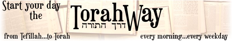 Start your day the TorahWay – from Tefillah to Torah, every morning, every weekday